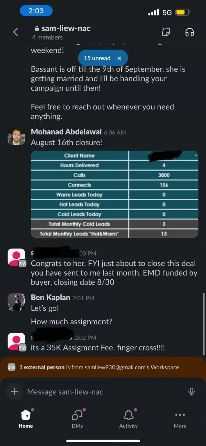 Slack: $35K assignment fee deal under contract from NAC-delivered lead, EMD funded by buyer, 8/30 closing date